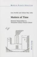 Matters of Time edito da Lang, Peter
