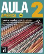 Aula América 2 (A2). Libro del alumno + audios online edito da Klett Sprachen GmbH