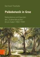 Paläobotanik in Graz di Bernhard Thonhofer edito da Boehlau Verlag