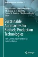 Sustainable Approaches for Biofuels Production Technologies edito da Springer-Verlag GmbH