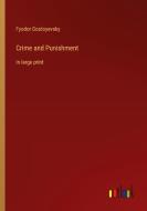 Crime and Punishment di Fyodor Dostoyevsky edito da Outlook Verlag