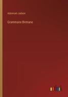 Grammaire Birmane di Adoniram Judson edito da Outlook Verlag