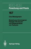 Bewertung inhomogener fraktaler Strukturen und Skalenanalyse von Texturen di Uwe Müssigmann edito da Springer Berlin Heidelberg