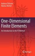 One-Dimensional Finite Elements di Markus Merkel, Andreas Öchsner edito da Springer Berlin Heidelberg