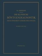 Die Klinische Röntgendiagnostik der Inneren Erkrankungen di Herbert Assmann edito da Springer Berlin Heidelberg