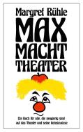 Max macht Theater di Rühle Margret, Vietor-Engländer Deborah edito da Books on Demand