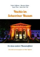 Nachts im Schweriner Museum edito da Books on Demand