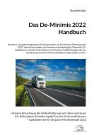 Das De-Minimis 2022 Handbuch di Daniel M. Giel edito da Books on Demand
