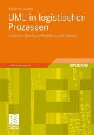 UML in logistischen Prozessen di Waldemar Czuchra edito da Vieweg+Teubner Verlag