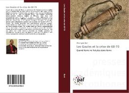 Les Gaules et la crise de 68-70 di Christophe Bort edito da PAF