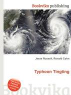 Typhoon Tingting di Jesse Russell, Ronald Cohn edito da Book On Demand Ltd.
