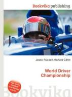 World Driver Championship edito da Book On Demand Ltd.