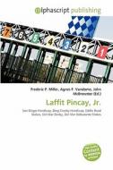 Laffit Pincay, Jr. edito da Betascript Publishing