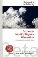 Orchester Musikkollegium Winterthur edito da Betascript Publishing