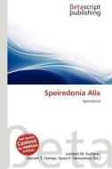 Speiredonia Alix edito da Betascript Publishing