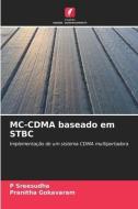 MC-CDMA baseado em STBC di P. Sreesudha, Pranitha Gokavaram edito da Edições Nosso Conhecimento