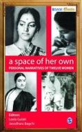A Space of Her Own di Leela Gulati edito da SAGE Publications India Pvt Ltd