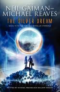 The Silver Dream di Neil Gaiman, Michael Reaves edito da Harper Collins Publ. USA