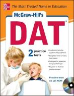 McGraw-Hill's DAT [With CDROM] di McGraw-Hill, Thomas Evangelist, Wendy Hanks edito da McGraw-Hill Education