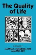 The Quality of Life di Martha C. Nussbaum, Amartya Sen edito da Oxford University Press