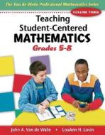Teaching Student-centered Mathematics di Lou Ann H. Lovin, John A. Van de Walle edito da Pearson Education (us)