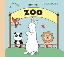 Pat The Zoo (pat The Bunny) di Golden Books edito da Random House Usa Inc