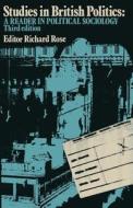 Studies In British Politics : A Reader In Political Sociology di Richard Rose edito da Palgrave