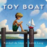 Toy Boat di Randall de Seve edito da Philomel Books