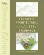 Landscape Architectural Graphic Standards di Leonard J. Hopper edito da John Wiley & Sons
