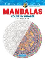 Creative Haven Mandalas Color by Number Coloring Book di Shala Kerrigan edito da Dover Publications