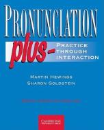 Pronunciation Plus Student's Book di Martin (University of Birmingham) Hewings, Sharon Goldstein edito da Cambridge University Press