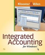Integrated Accounting for Windows [With CDROM] di Dale Klooster, Warren W. Allen edito da South Western Educational Publishing