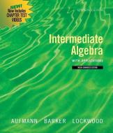 Intermediate Algebra with Applications di Richard N. Aufmann, Vernon C. Barker, Joanne Lockwood edito da CENGAGE LEARNING