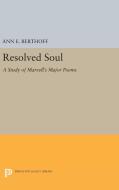 Resolved Soul di Ann E. Berthoff edito da Princeton University Press