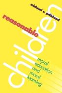 Pritchard, M:  Reasonable Children di Michael S. Pritchard edito da University Press of Kansas