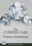 The Curzon Case di Francis Durbridge edito da ISIS Audio Books