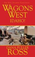 Wagons West di Dana Fuller Ross edito da Kensington Publishing