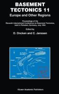 Basement Tectonics 11 Europe and Other Regions di O. Oncken, International Conference on Basement Tec edito da Springer Netherlands