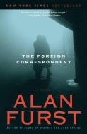 The Foreign Correspondent di Alan Furst edito da RANDOM HOUSE