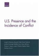 U.S. Presence and the Incidence of Conflict di Angela O'Mahony, Miranda Priebe, Bryan Frederick edito da RAND CORP