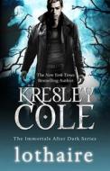 Lothaire di Kresley Cole edito da Simon & Schuster Ltd