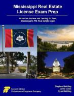 Mississippi Real Estate License Exam Prep di Stephen Mettling, David Cusic, Ryan Mettling edito da Performance Programs Company LLC