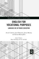 English For Vocational Purposes di Averil Coxhead, Jean Parkinson, James Mackay, Emma McLaughlin edito da Taylor & Francis Ltd