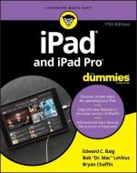 iPad & iPad Pro for Dummies di Edward C. Baig, Bob Levitus edito da FOR DUMMIES