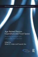 Age Related Pension Expenditure and Fiscal Space edito da Taylor & Francis Ltd