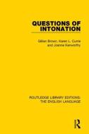 Questions Of Intonation di Joanne Kenworthy, Gillian Brown, Karen L. Currie edito da Taylor & Francis Ltd
