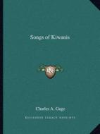 Songs of Kiwanis edito da Kessinger Publishing