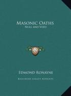 Masonic Oaths: Null and Void di Edmond Ronayne edito da Kessinger Publishing