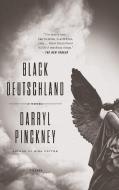 Black Deutschland di Darryl Pinckney edito da Macmillan USA