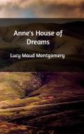 Anne's House of Dreams di Lucy Maud Montgomery edito da Blurb